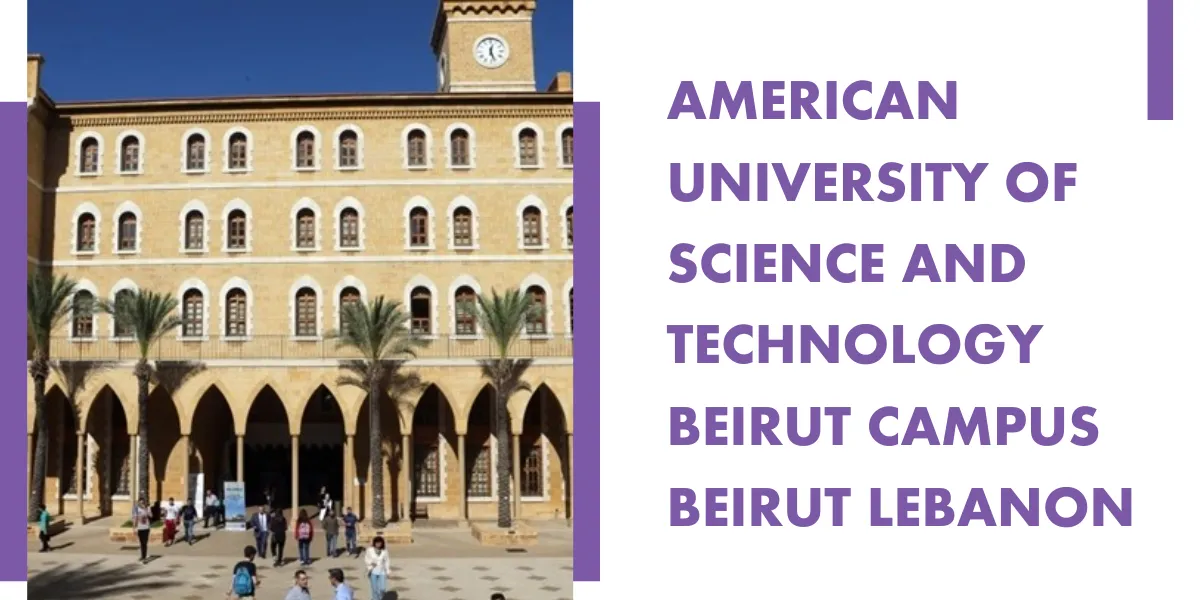 American University Of Science And Technology Beirut Campus Beirut Lebanon