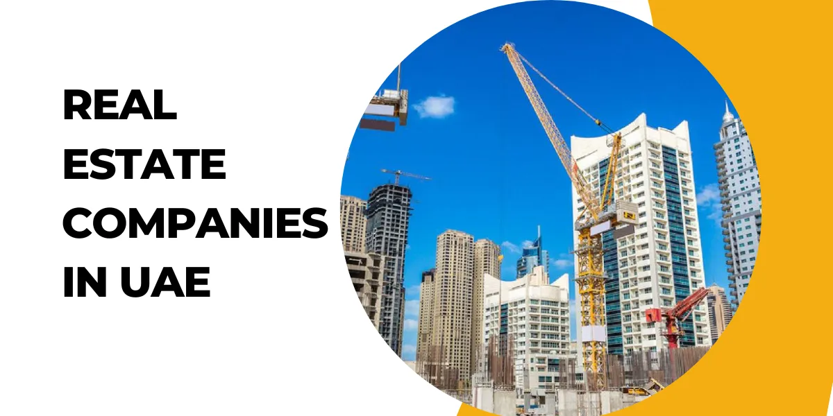 Real Estate Companies In UAE