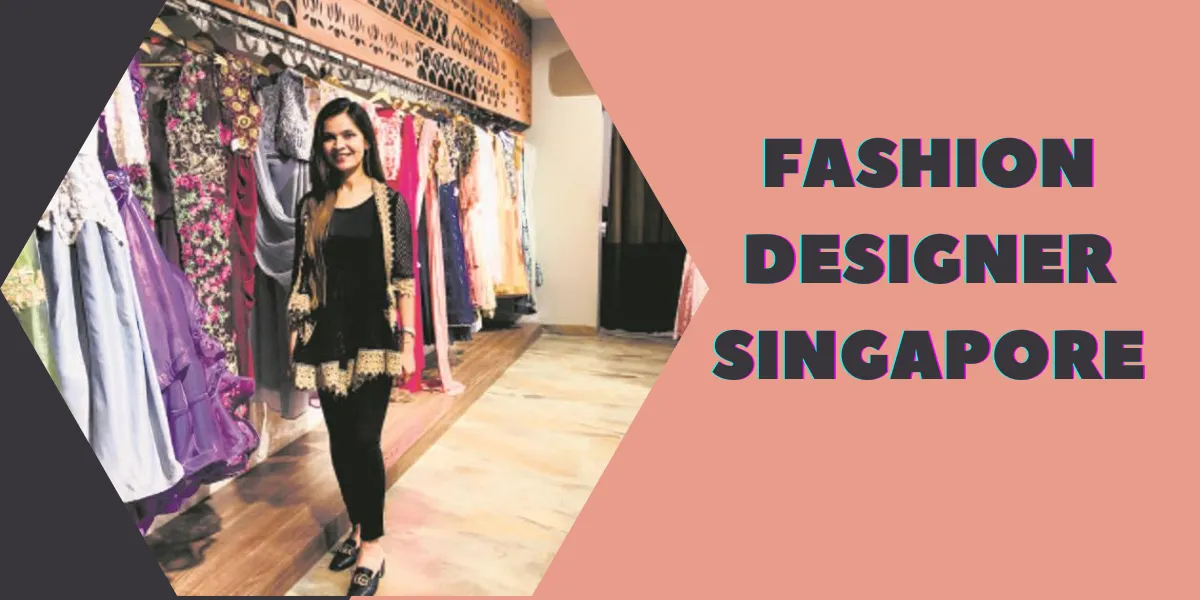 fashion designer singapore (1)