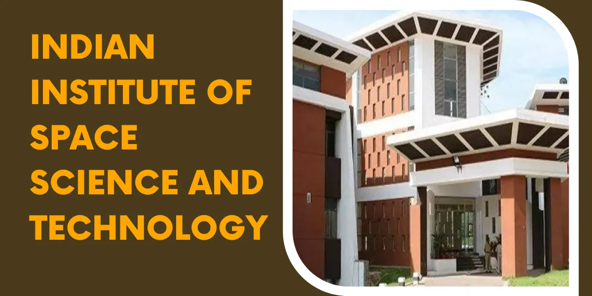 indian institute of space science and technology