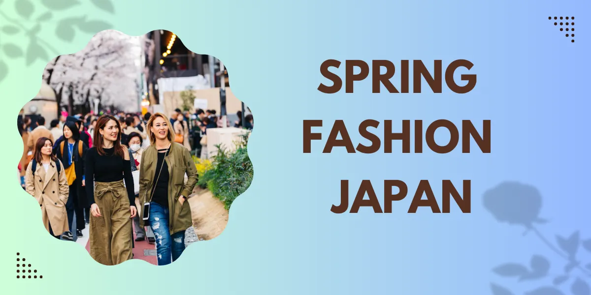 spring fashion japan