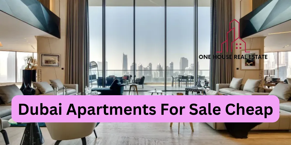 Dubai Apartments For Sale Cheap