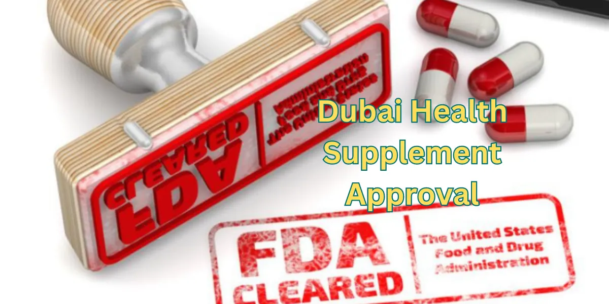 Dubai's Health Supplement Approval