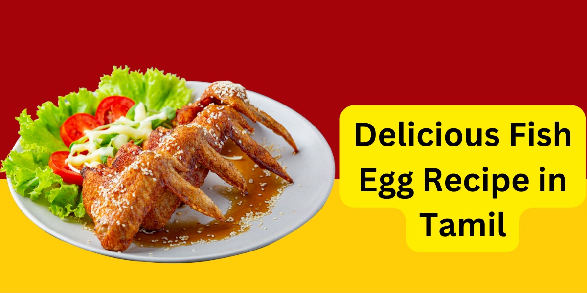 Delicious Fish Egg Recipe in Tamil