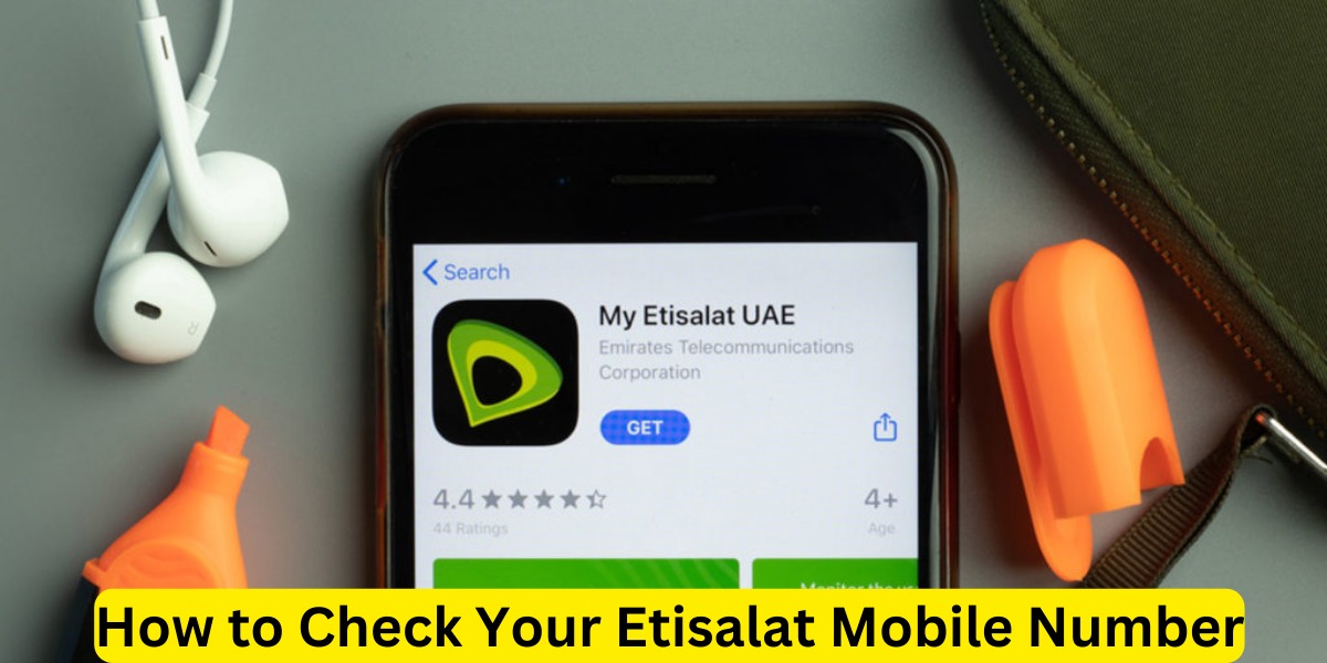 How to Check Your Etisalat Mobile Number