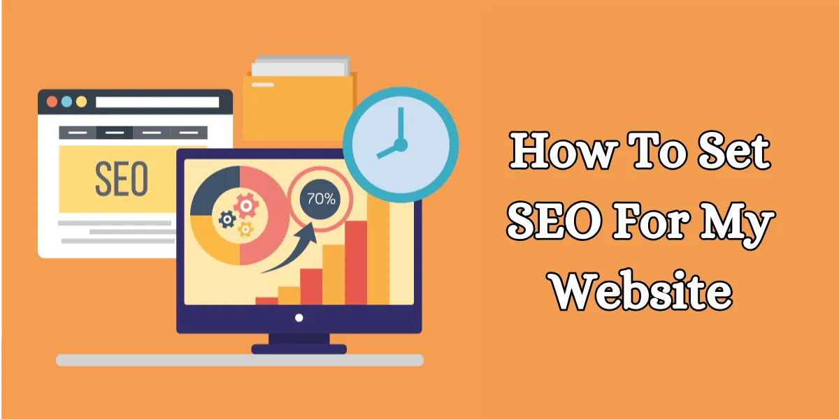 How To Set SEO For My Website