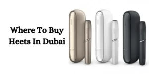 where to buy heets in dubai (1)